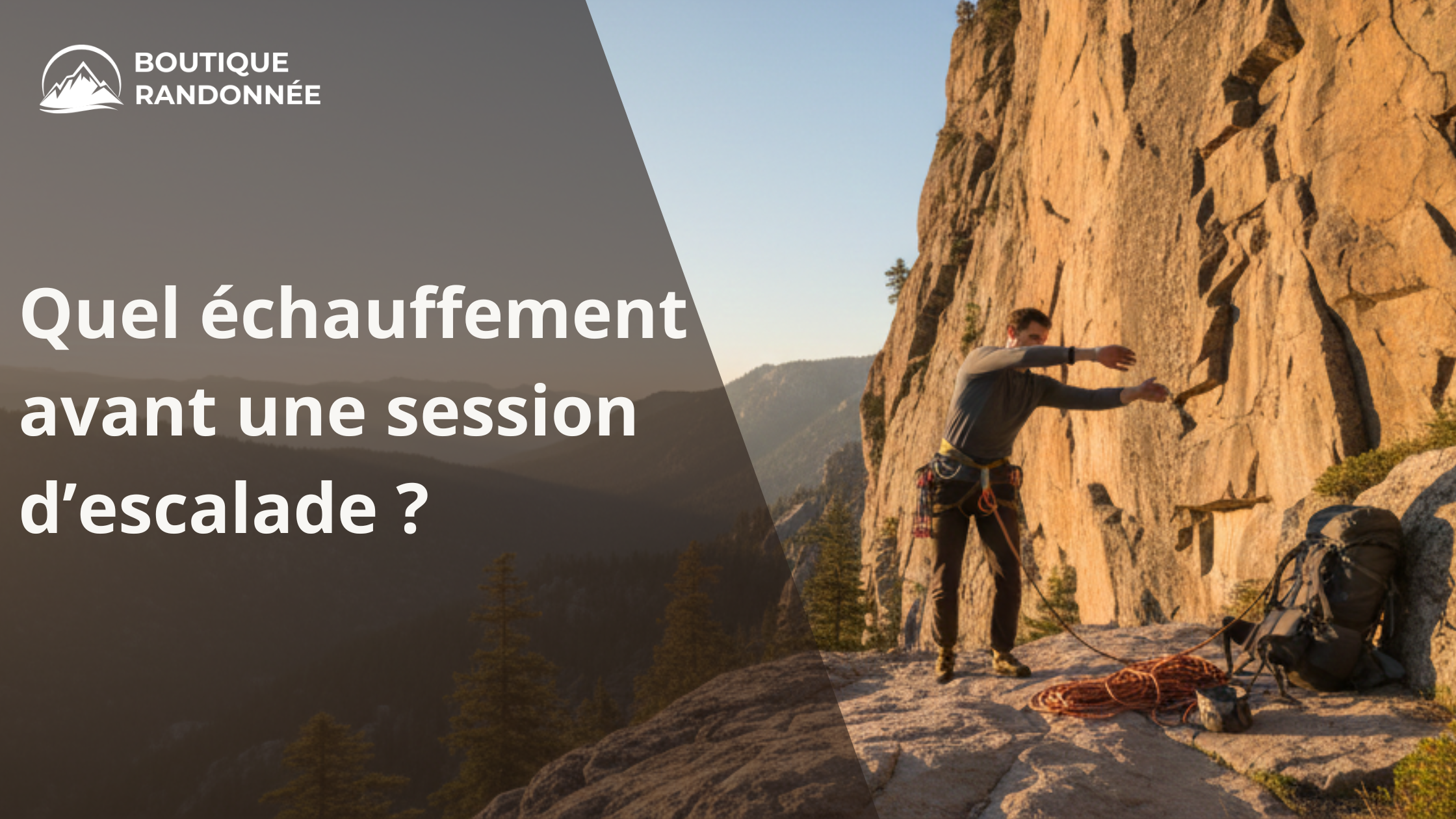 Quel échauffement avant une session d’escalade ?