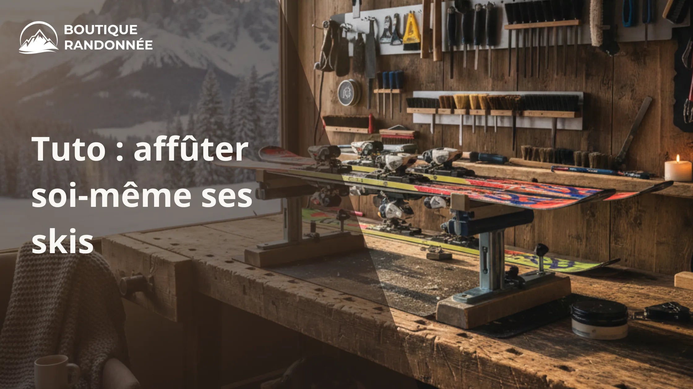 Tuto : affûter soi-même ses skis