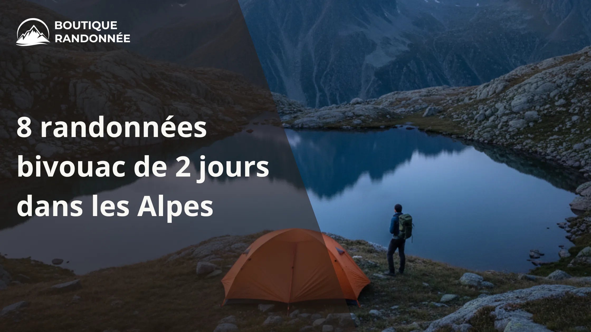 8 randonnées bivouac de 2 jours dans les Alpes